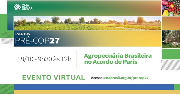 CNA entrega ao governo propostas da agropecuária para a COP 27