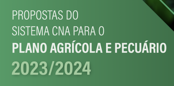 Infográfico das Propostas do Sistema CNA para o Plano Agrícola e