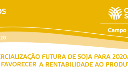 COMERCIALIZAÇÃO FUTURA DE SOJA PARA 2020/21 PODE FAVORECER A RENTABILIDADE AO PRODUTOR
