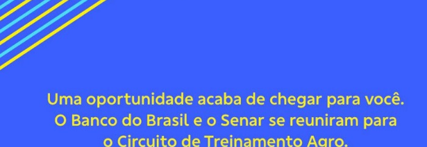 Senar e Banco do Brasil promovem o Circuito de Treinamento Agro