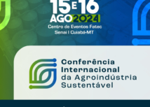 Cuiabá sedia Conferência Internacional da Agroindústria Sustentável