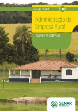 Administração da empresa  rural - ambiente interno