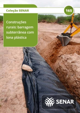 Construções rurais - barragem subterrânea com lona plástica