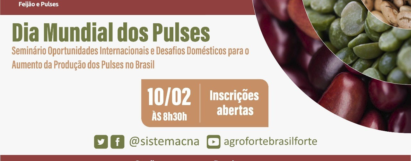 Seminário - Oportunidades Internacionais e Desafios Domésticos para o Aumento de Produção dos Pulses no Brasil