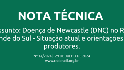 Assunto: Doença de Newcastle (DNC) no Rio Grande do Sul - Situação atual e orientações aos produtores.