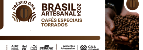Prêmio CNA Brasil Artesanal 2024 - Cafés Especiais Torrados