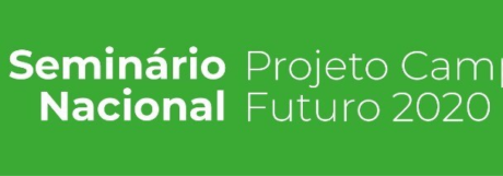 6º Seminário Nacional - Projeto Campo Futuro