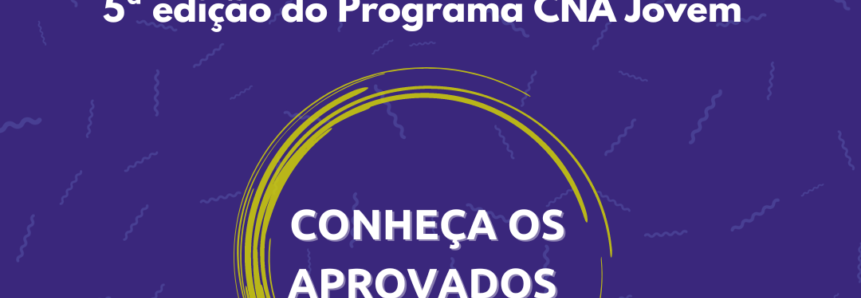 Amazonas tem jovens aprovados para a etapa nacional presencial da 5ª edição do CNA Jovem
