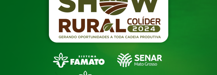 3ª edição da Show Rural acontece em abril com apoio do Sistema Famato