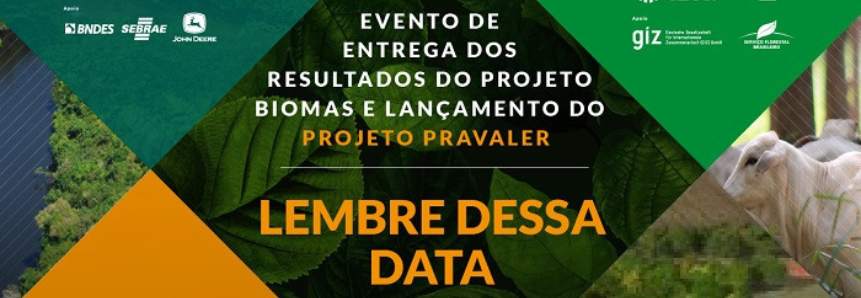 CNA e Embrapa apresentam resultados do Projeto Biomas e lançam o “PRAVALER”