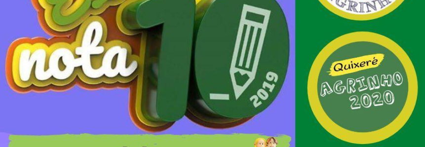 Duas escolas do Agrinho de Quixerê recebem prêmio Nota 10 do governo do estado