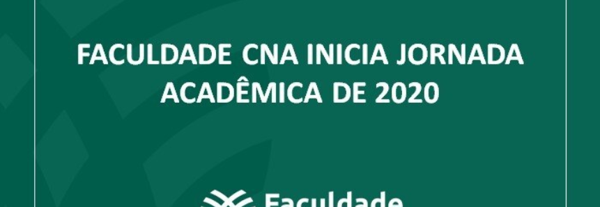 Faculdade CNA inicia Jornada Acadêmica de 2020