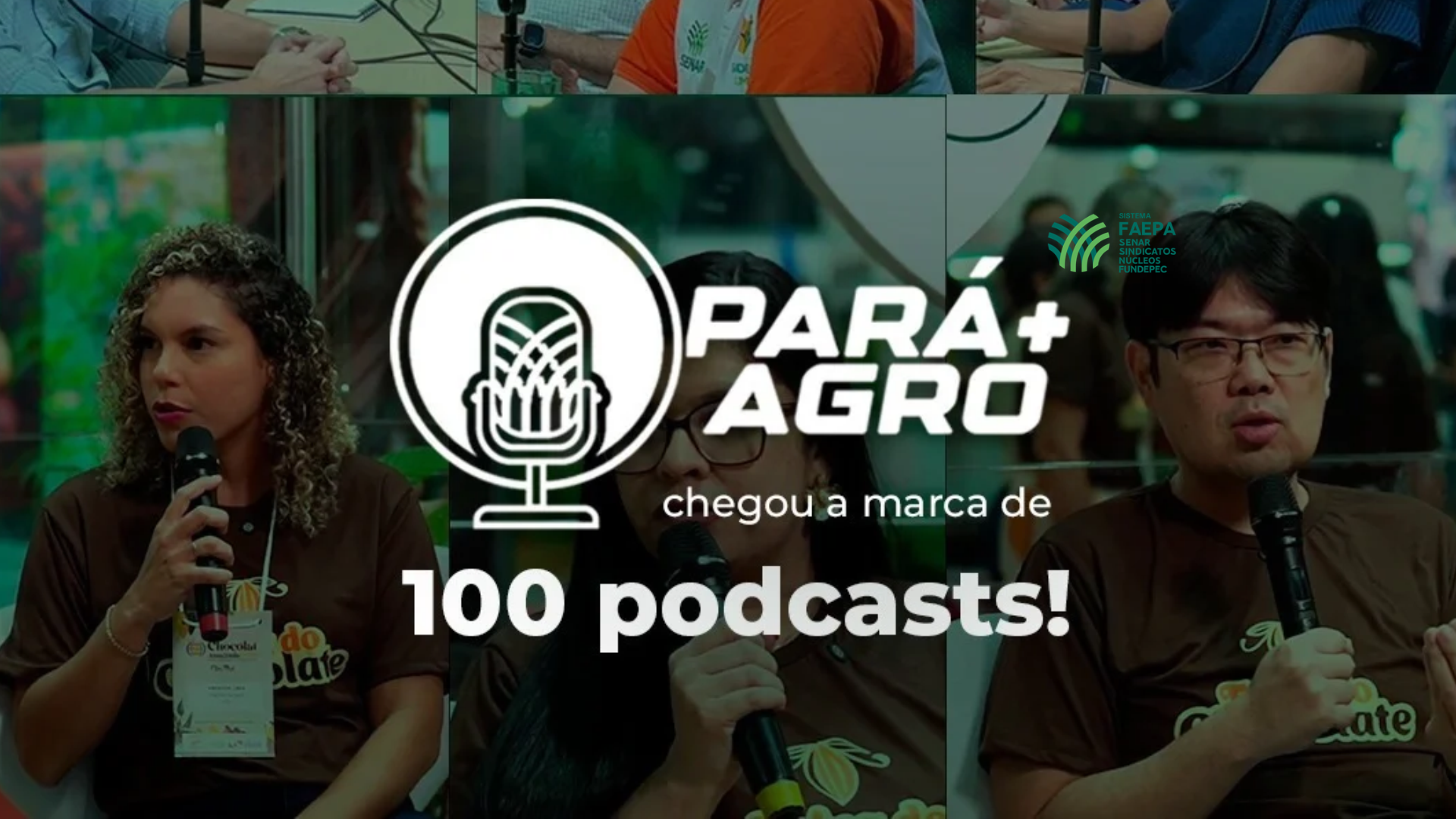 Podcast Pará Mais Agro alcança 100 episódios gravados e destaca a diversidade do agro paraense