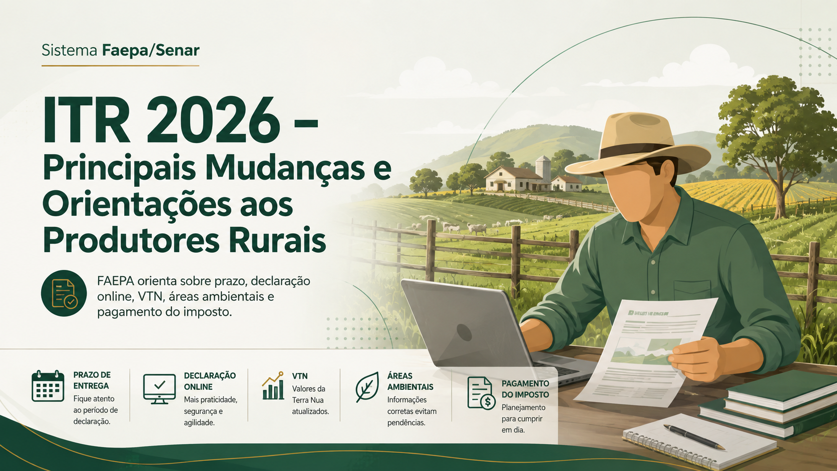 ITR 2026 – Principais Mudanças e Orientações aos Produtores Rurais