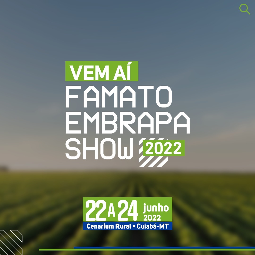 Famato Embrapa Show 2022 divulgacao