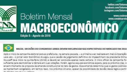 BOLETIM MENSAL MACROECONÔMICO: BRASIL: DECISÕES DO CONGRESSO AINDA DEVEM INFLUENCIAR NAS EXPECTATIVAS DO MERCADO EM 2016 / AGOSTO 2016
