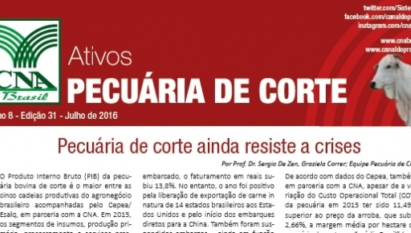 ATIVOS PECUÁRIA DE CORTE: PECUÁRIA DE CORTE AINDA RESISTE A CRISES / JULHO 2016
