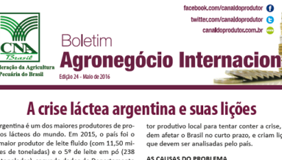 BOLETIM AGRONEGÓCIO INTERNACIONAL: A CRISE LÁCTEA ARGENTINA E SUAS LIÇÕES / MAIO 2016