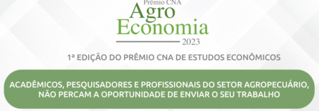 AgroEconomia - Prêmio CNA de Estudos Econômicos