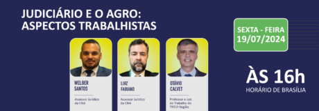 Live  - Judiciário e o Agro: Aspectos Trabalhistas