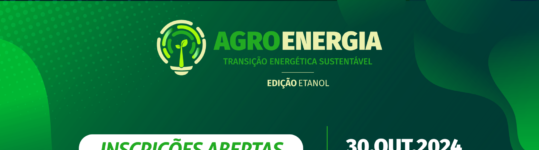 CNA promove debate ‘Agroenergia: Transição energética sustentável’