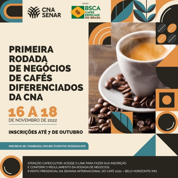 Cupping e Negócios de Cafés Diferenciados da CNA  Confederação da  Agricultura e Pecuária do Brasil (CNA)