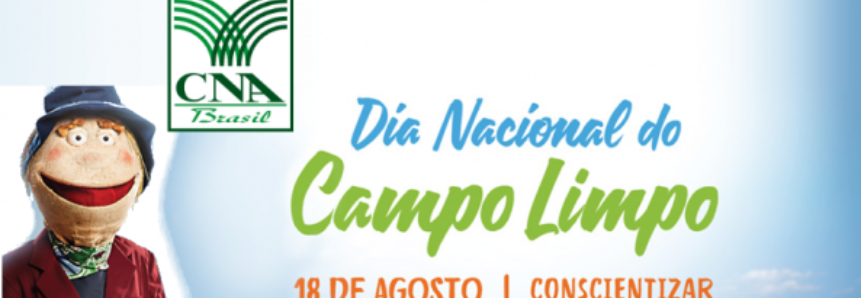 CNA apoia Dia Nacional do Campo Limpo
