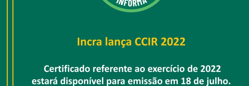 Incra lança CCIR 2022